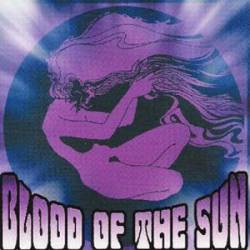 Blood Of The Sun : Blood of the Sun